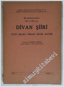 Şiir Mecmualarında 16. ve 17. Asır Divan Şiiri: Ulvi - Me'ali - Nihani - Feyzi - Katibi -        1948