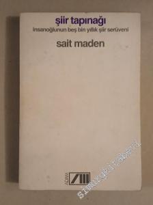 Şiir Tapınağı: İnsanoğlunun Beş Bin Yıllık Şiir Serüveni -        1985