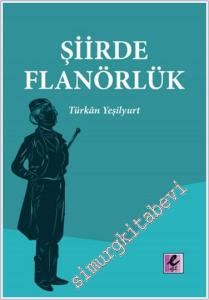 Şiirde Flanörlük -        2024