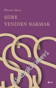 Şiire Yeniden Bakmak -
