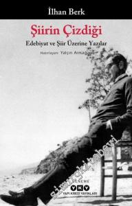 Şiirin Çizdiği : Edebiyat ve Şiir Üzerine Yazılar -        2021