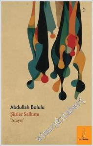 Şiirler Salkımı - Arayış -        2025