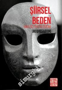 Şiirsel Beden: Yaratıcı Tiyatro Eğitimi -        2015