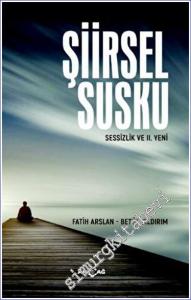 Şiirsel Susku -        2023
