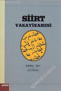Siirt Vakayinamesi: Doğu Süryani Nasturi Kilisesi Tarihi -        2010