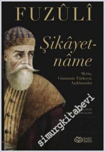 Şikayetname : Metin - Günümüz Türkçesi - Açıklamalar -        2025