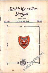 Silahlı Kuvvetler Dergisi - Üç Ayda Bir Çıkar - Sayı: 239, Yıl: 90, Eylül 1971