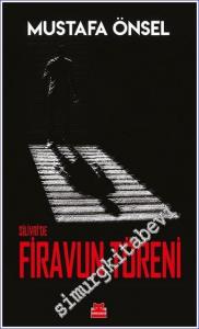 Silivri'de Firavun Töreni -        2022