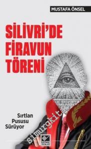 Silivri'de Firavun Töreni -