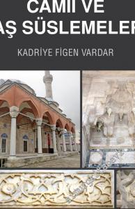 Silivrikapı Hadım İbrahim Paşa Camii ve Taş Süslemeleri -