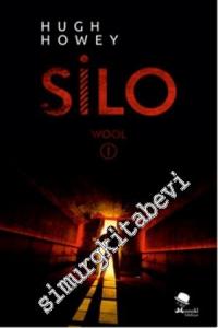 Silo: Vool Serisi 1. Kitap -