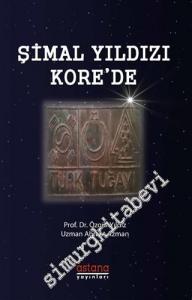 Şimal Yıldızı Kore'de -