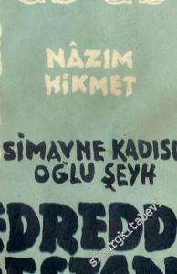 Simavne Kadısı Oğlu Şeyh Bedreddin Destanı -        1936