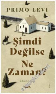Şimdi Değilse Ne Zaman -        2024
