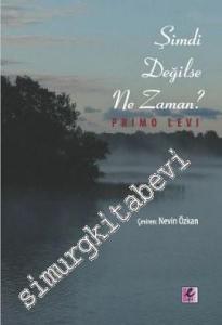 Şimdi Değilse Ne Zaman? -