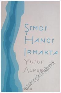 Şimdi Hangi Irmakta -        2019
