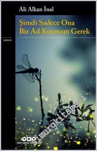 Şimdi Sadece Ona Bir Ad Koymam Gerek -        2023