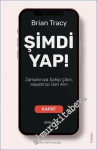 Şimdi Yap : Zamanınıza Sahip Çıkın, Hayatınızı Geri Alın -        2022
