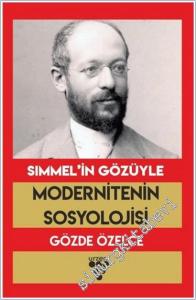 Simmel'in Gözüyle Modernitenin Sosyolojisi -        2021
