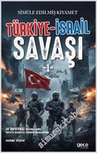 Simüle Edilmiş Kıyamet - Türkiye-İsrail Savaşı -        2025