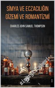 Simya ve Eczacılığın Gizemi ve Romantizmi -        2024