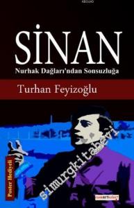 Sinan: Nurhak Dağları'ndan Sonsuzluğa -