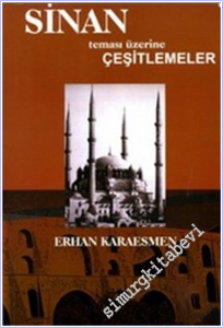 Sinan Teması Üzerine Çeşitlemeler  -        2008