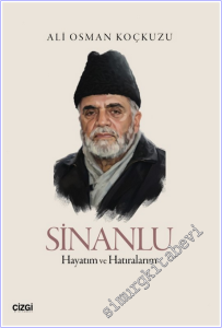 Sinanlu : Hayatım ve Hatıralarım -        2026