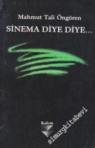 Sinema Diye Diye... -