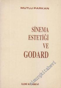 Sinema Estetiği ve Godard -