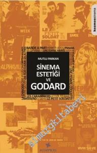 Sinema Estetiği ve Godard -