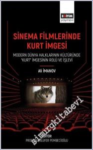 Sinema Filmlerinde Kurt İmgesi Modern Dünya Halklarının Kültüründe “Kurt” İmgesinin Rolü Ve İşlevi -        2023