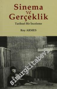 Sinema ve Gerçeklik: Tarihsel Bir İnceleme -