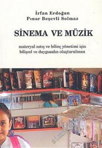 Sinema ve Müzik: Materyal Satış ve Bilinç Yönetimi İçin Bilişsel ve Duygusalın Oluşturulması -        2005