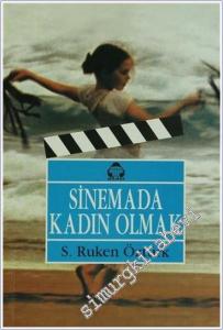Sinemada Kadın Olmak : Sanat Filmlerinde Kadın Olmak -        2000