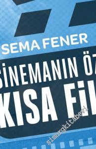 Sinemanın Özü Kısa Film -        2017