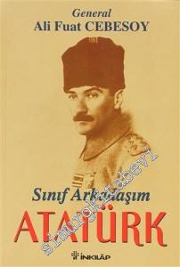 Sınıf Arkadaşım Atatürk Okul ve Genç Subaylık Anıları -        2024