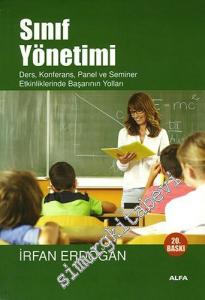 Sınıf Yönetimi: Ders Konferans Panel ve Seminer Etkinliklerinde Başarının Yolları -