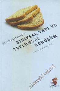 Sınıfsal Yapı ve Toplumsal Dönüşüm -
