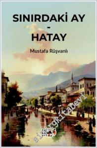 Sınırdaki Ay - Hatay -        2024