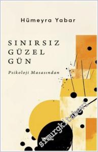 Sınırsız Güzel Gün - Psikoloji Masasından- -        2025