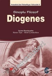 Sinoplu Filozof Diogenes: Anadolu'da Felsefeye Yolculuk 2 -