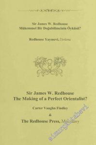 Sir James William Redhouse : Mükemmel Bir Doğubilimcinin Öyküsü -        2006