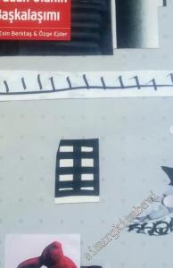 Sıradan Olanın Başkalaşımı -