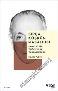Sırça Köşkün Masalcısı : Kemalettin Tuğcu'nun Yaşamöyküsü -        2024