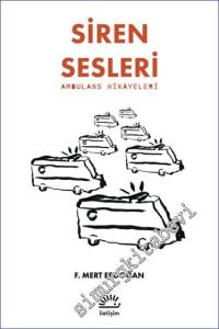 Siren Sesleri: Ambulans Hikâyeleri -        2023