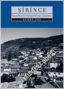 Şirince : Oder wie es früher hiess Çirkince -        2011