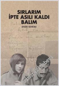 Sırlarım İpte Asılı Kaldı Balım -        2025