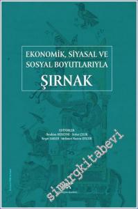 Şırnak : Ekonomik Siyasal ve Sosyal Boyutlarıyla -        2022