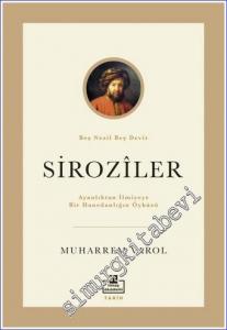 Siroziler : Ayanlıktan İlmiyeye Bir Hanedanlığın Öyküsü -        2021